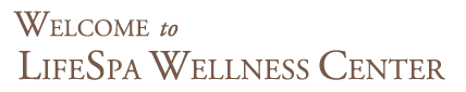 Welcome to the Lifespa Wellness Center